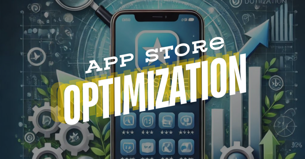 App Store Optimization